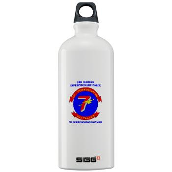 7CB - M01 - 03 - 7th Communication Battalion with Text - Sigg Water Bottle 1.0L
